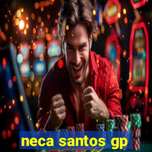 neca santos gp